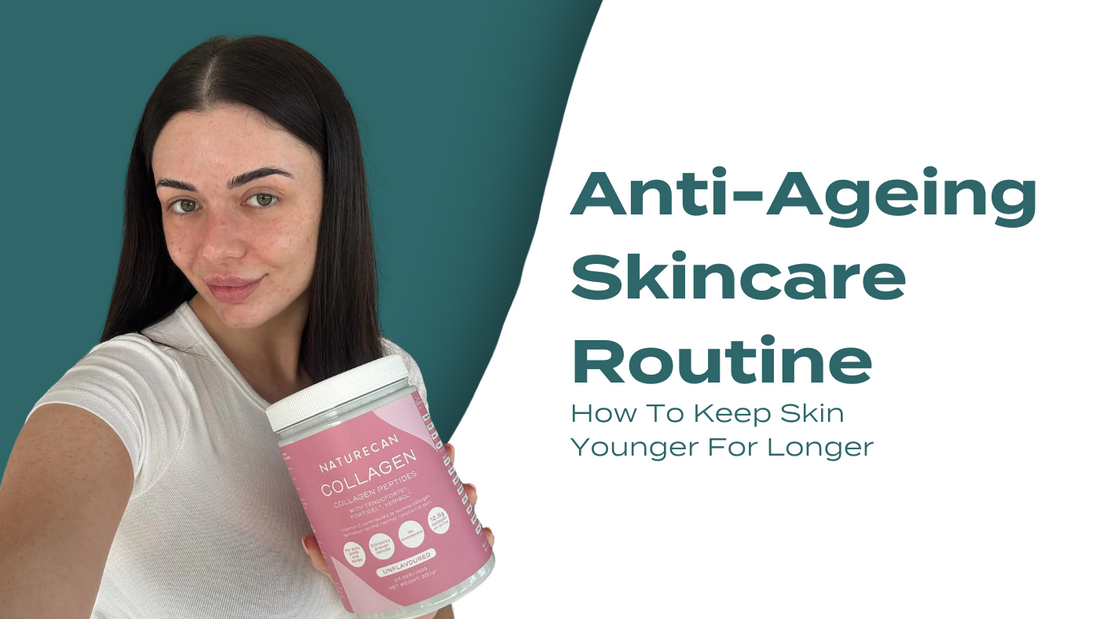 Anti-Ageing Skin Care Routine | How To Slow Down The Ageing Of Your Skin